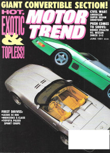 MOTOR TREND 1991 JUNE - CALLAWAYs, DROP-TOPS, SHO